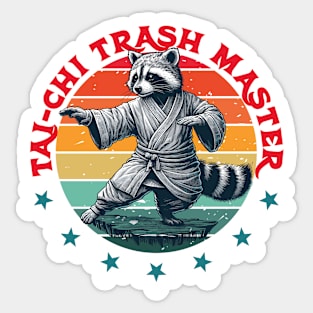 Tai Chi Art Martial Funny Raccoon Tai Chi Trash Master T-Shirt Sticker